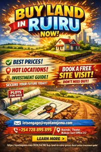 Buy Land in Ruiru (2026): Prices, Best Areas & Investment Guide- Nyota Njema